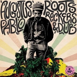 Augustus Pablo Roots Rockers & Dub VINYL LP