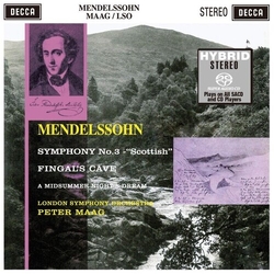 Mendelssohn Maag Peter London Symphony Orch Mendelssohn In Scotland Sym 3 Scotch Fingals SACD CD