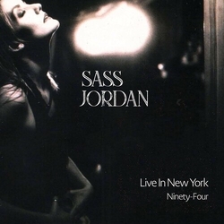 Sass Jordan Live In New York Ninety-Four vinyl LP