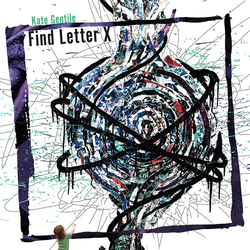 Kate Gentile Find Letter X CD