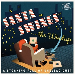 Santa Swings...The Windup A Stocking Full Var Santa Swings...The Windup A Stocking Full Var VINYL LP
