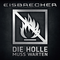 Eisbrecher Die Holle Muss Warten VINYL LP