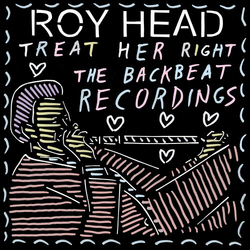 Roy Head Treat Her Right - The Backbeat Recordings VINYL LP