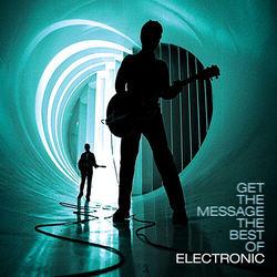 Electronic Get The Message - The Best Of Electronic VINYL LP