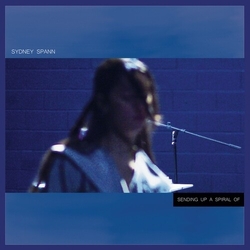 Sydney Spann Sending Up A Spiral Of vinyl LP