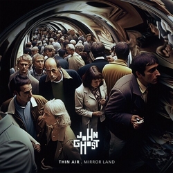 John Ghost Thin Air Mirror Land vinyl LP