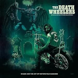 Death Wheelers Chaos & The Art Of Motorcycle Madness VINYL LP