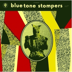 Blue Tone Stompers Blue Tone Stompers VINYL LP