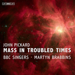 Pickard Goode Bbc Singers Mass In Troubled Times (Hybr) SACD CD