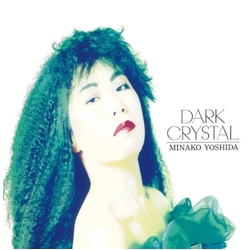 Minako Yoshida Dark Crystal VINYL LP