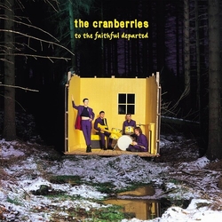 Cranberries To The Faithful Departed VINYL LP