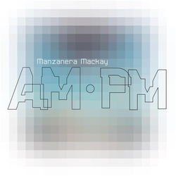 Manzanera,Phil Mackay,Andy Manzanera Mackay Am.Pm vinyl LP