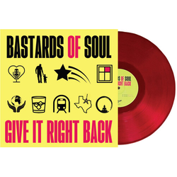 Bastards Of Soul Give It Right Back VINYL LP