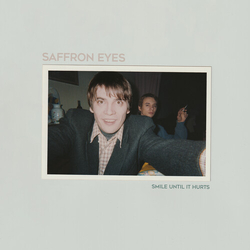 Saffron Eyes Smile Until It Hurts VINYL LP