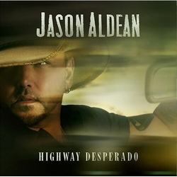Jason Aldean Highway Desperado vinyl LP