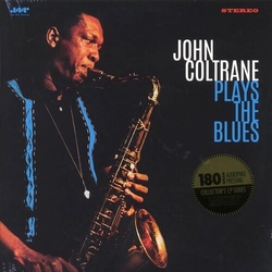 John Coltrane Plays The Blues (Bonus Tracks) VINYL LP