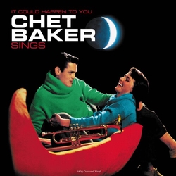 Chet Baker It Could Happen To You Chet Baker Sings 180gm Green Vinyl 180Gm Lp Colored VINYL LP