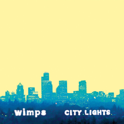 Wimps City Lights VINYL LP