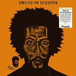 Clement Bushay Dread In Session vinyl LP