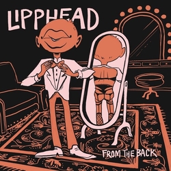 Lipphead From The Back vinyl LP