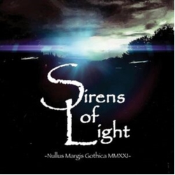 Sirens Of Light Nullus Margis Gothica VINYL LP