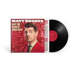 Matt Rogers Have You Heard Of Christmas vinyl LP