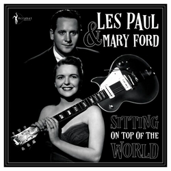 Paul,Les Ford,Mary Sitting On Top Of The World 1950-55 vinyl LP