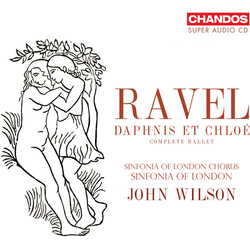 Ravel Sinfonia of London Chorus Daphnis Et Chloe (Complete Ballet) SACD