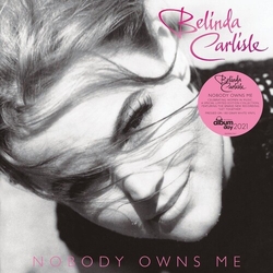 Belinda Carlisle Nobody Owns Me WHITE VINYL LP