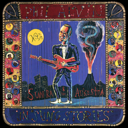 Phil Alvin Un Sung Stories VINYL LP
