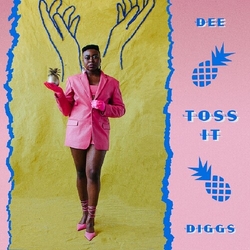 Dee Diggs Toss It vinyl 12