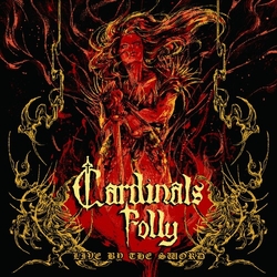 Cardinals Folly Live By The Sword (Cvnl) (Ltd) (Red) (Twsd) vinyl LP