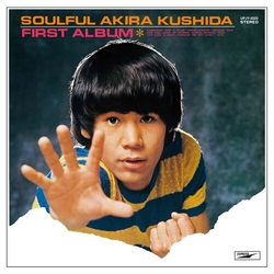 Soulful Akira Kushida First Album vinyl LP