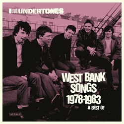 Undertones West Bank Songs 1978-1983 A Best Of vinyl LP
