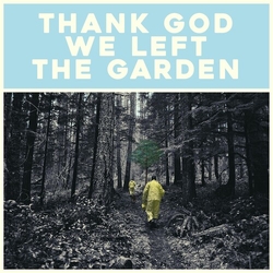Jeffrey Martin Thank God We Left The Garden VINYL LP