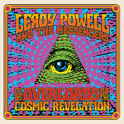 Powell,Leroy & The Messengers Overlords Of The Cosmic Revelation vinyl LP