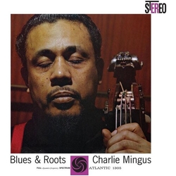 Charles Mingus Blues & Roots (Hybr) SACD CD