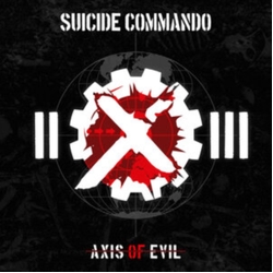 Suicide Commando Axis Of Evil (Uk) vinyl LP