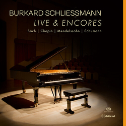 Bach, J.S. Chopin Schumann Burkard Schliessmann Live & Encores SACD