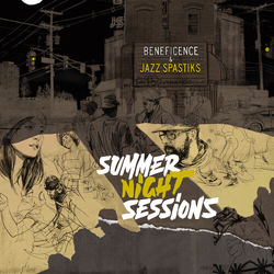Beneficence & Jazz Spastiks Summer Night Sessions VINYL LP