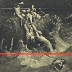 Raison Detre Apres Nous Le Deluge vinyl LP