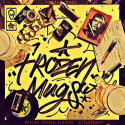 Frozen Mugs (Maylay Sparks X Clever 1 X K Sluggah) Frozen Mugs VINYL LP