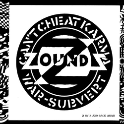 Zounds Cant Cheat Karma War Subvert vinyl LP