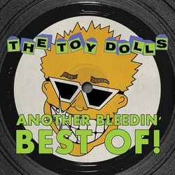 Toy Dolls Another Bleedin Best Of YELLOW VINYL LP