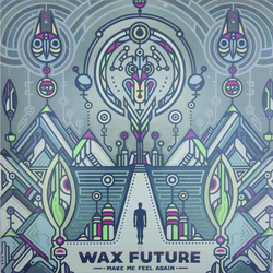 Wax Future Make Me Feel Again Keep The Memories VINYL LP