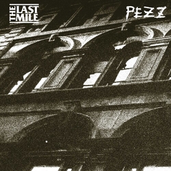 Last Mile & Pezz Split VINYL LP