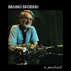 Bruno Spoerri Portrait CD