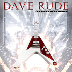 Dave Rude Through The Fire - Red RED VINYL LP