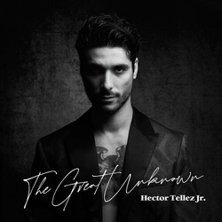 Hector Jr. Tellez Great Unknown VINYL LP