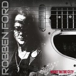 Robben Ford Night In The City vinyl LP